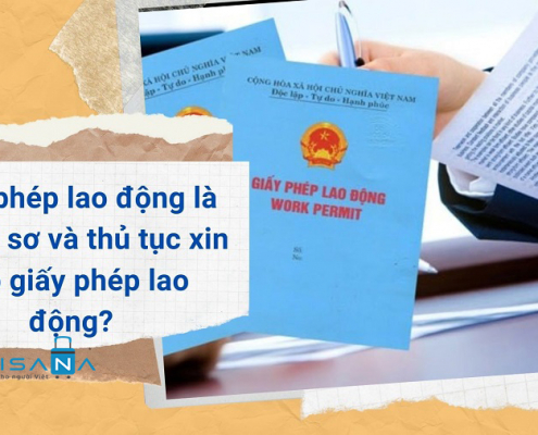 Hướng dẫn thủ tục làm giấy phép lao động cho người nước ngoài tại Việt Nam